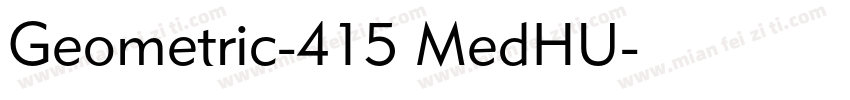 Geometric-415 MedHU字体转换